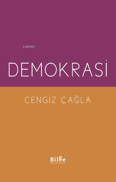 Demokrasi - Cengiz Çağla | Yeni ve İkinci El Ucuz Kitabın Adresi