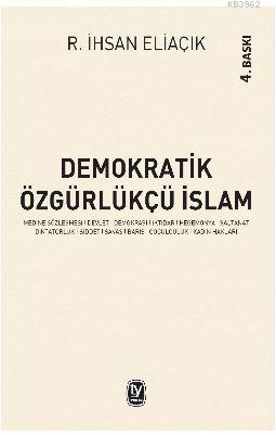 Demokratik Özgürlükçü İslam - Recep İhsan Eliaçık | Yeni ve İkinci El 