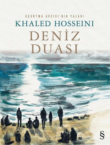 Deniz Duası - Khaled Hosseini | Yeni ve İkinci El Ucuz Kitabın Adresi