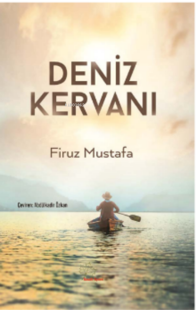 Deniz Kervanı - Firuz Mustafa | Yeni ve İkinci El Ucuz Kitabın Adresi