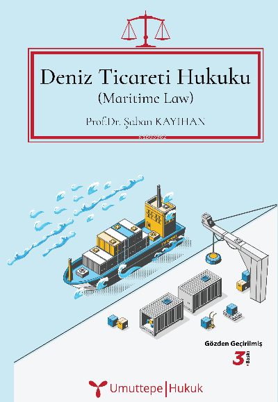 Deniz Ticareti Hukuku - Şaban Kayıhan | Yeni ve İkinci El Ucuz Kitabın