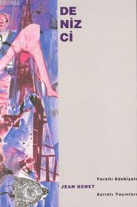 Denizci - Jean Genet | Yeni ve İkinci El Ucuz Kitabın Adresi