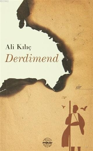 Derdimend - Ali Kılıç | Yeni ve İkinci El Ucuz Kitabın Adresi