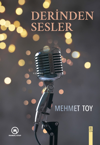 Derinden Sesler - Mehmet Toy | Yeni ve İkinci El Ucuz Kitabın Adresi