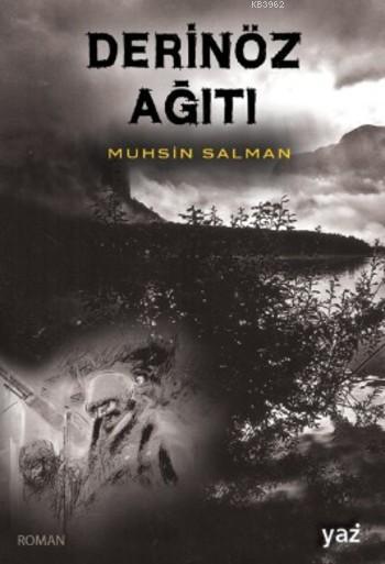 Derinöz Ağıdı - Muhsin Salman- | Yeni ve İkinci El Ucuz Kitabın Adresi