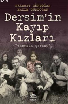 Dersim'in Kayıp Kızları - Kazım Gündoğan | Yeni ve İkinci El Ucuz Kita