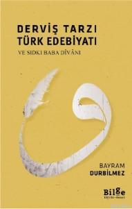 Derviş Tarzı Türk Edebiyatı - Bayram Durbilmez | Yeni ve İkinci El Ucu