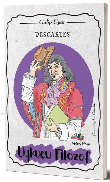 Descartes Uykucu Filozof - Galip Uyar | Yeni ve İkinci El Ucuz Kitabın