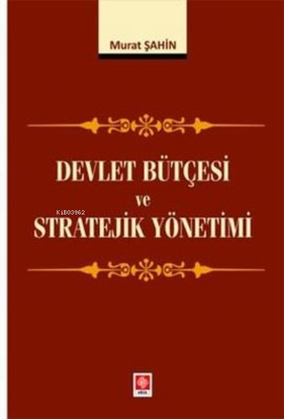Devlet Bütçesi ve Stratejik Yönetimi - Murat Şahin | Yeni ve İkinci El