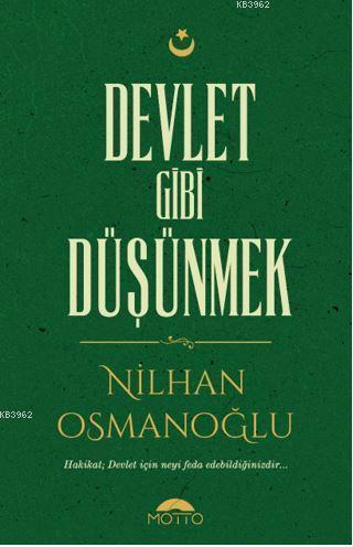 Devlet Gibi Düşünmek - Nilhan Osmanoğlu | Yeni ve İkinci El Ucuz Kitab