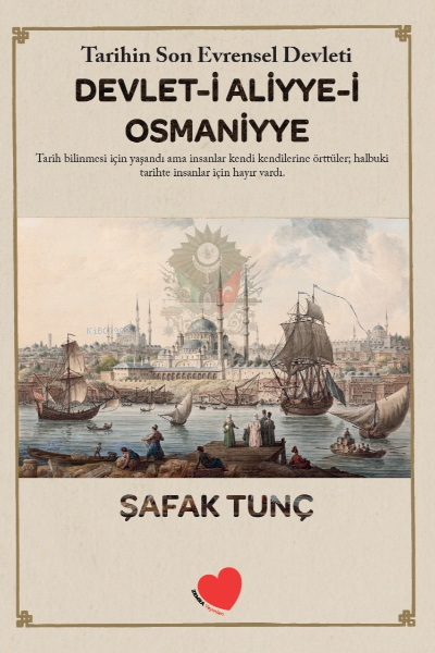 Devlet-i Aliyye-i Osmaniyye - Şafak Tunç | Yeni ve İkinci El Ucuz Kita
