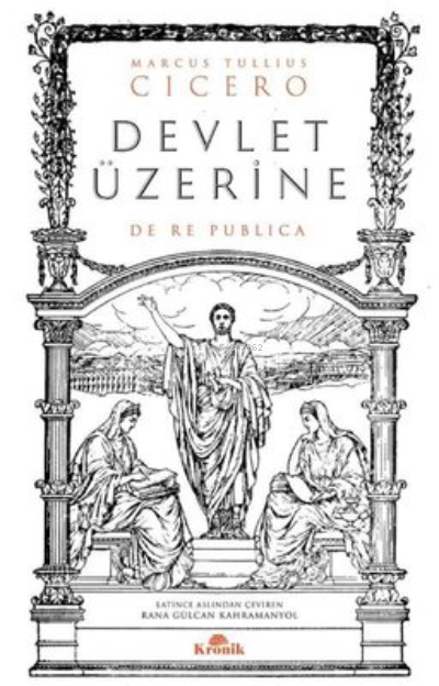 Devlet Üzerine - Marcus Tullius Cicero | Yeni ve İkinci El Ucuz Kitabı