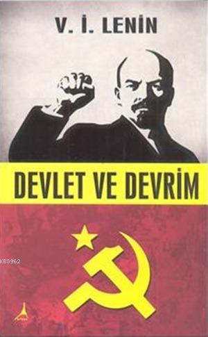 Devlet ve Devrim - Vladimir İlyiç Lenin | Yeni ve İkinci El Ucuz Kitab