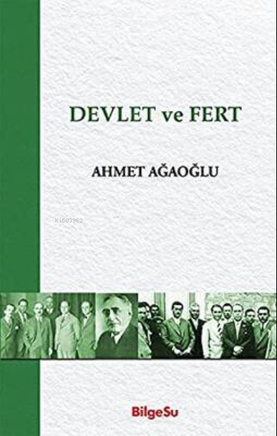 Devlet ve Fert - Ahmet Ağaoğlu | Yeni ve İkinci El Ucuz Kitabın Adresi