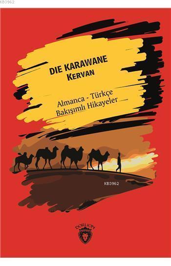Die Karawane (Kervan) - İnci Aras | Yeni ve İkinci El Ucuz Kitabın Adr