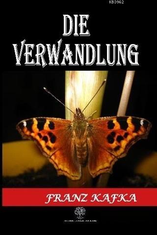 Die Verwandlung - Franz Kafka | Yeni ve İkinci El Ucuz Kitabın Adresi