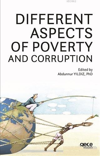 Different A Spects Of Poverty And Corruption - Abdunnur Yıldız | Yeni 