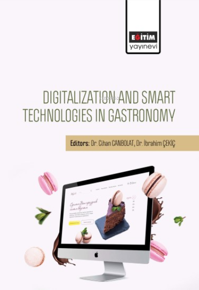 Digitalization And Smart Technologies In Gastronomy - Duygu Kırmızıkuş