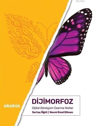 Dijimorfoz - Sertaç Öğüt | Yeni ve İkinci El Ucuz Kitabın Adresi
