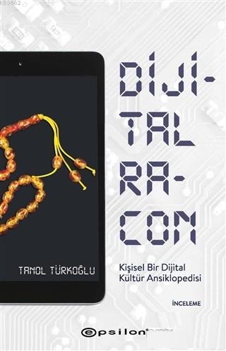 Dijital Racon - Tanol Türkoğlu | Yeni ve İkinci El Ucuz Kitabın Adresi