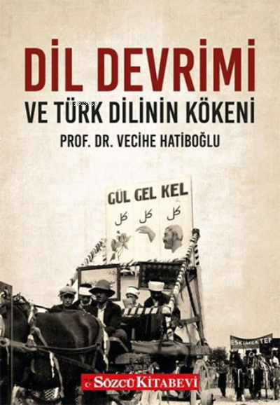 Dil Devrimi ve Türk Dilinin Kökeni - Vecihe Hatiboğlu | Yeni ve İkinci
