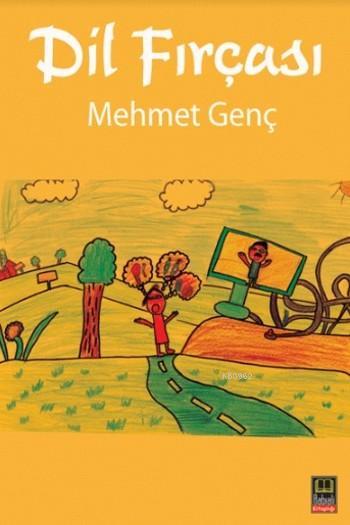 Dil Fırçası - Mehmet Genç | Yeni ve İkinci El Ucuz Kitabın Adresi