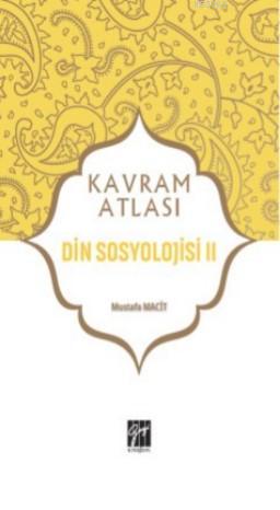 Din Sosyolojisi II - Mustafa Macit | Yeni ve İkinci El Ucuz Kitabın Ad