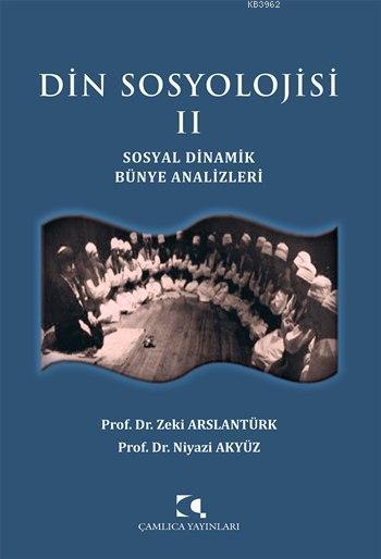 Din Sosyolojisi II - Niyazi Akyüz | Yeni ve İkinci El Ucuz Kitabın Adr