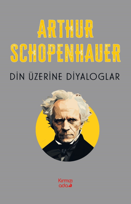 Din Üzerine Diyaloglar - Arthur Schopenhauer | Yeni ve İkinci El Ucuz 