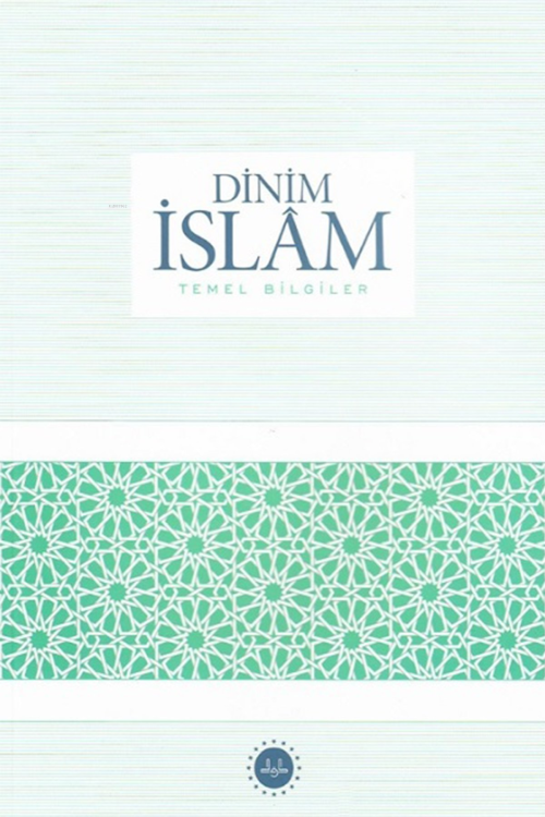 Dinim İslam Temel Bilgiler - Kolektif | Yeni ve İkinci El Ucuz Kitabın