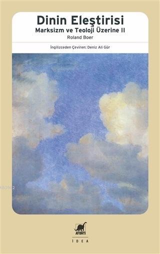 Dinin Eleştirisi - Roland Boer | Yeni ve İkinci El Ucuz Kitabın Adresi