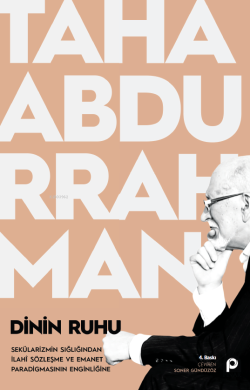 Dinin Ruhu - Taha Abdurrahman | Yeni ve İkinci El Ucuz Kitabın Adresi