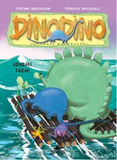 Dinodino 3 - Adadaki Tuzak - Stefano Bordiglioni | Yeni ve İkinci El U