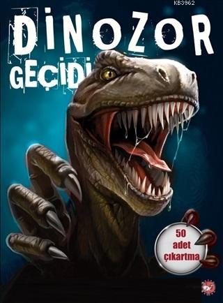 Dinozor Geçidi - Filiz Çiçek | Yeni ve İkinci El Ucuz Kitabın Adresi