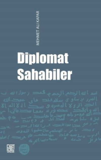 Diplomat Sahabiler - Mehmet Ali Kapar | Yeni ve İkinci El Ucuz Kitabın