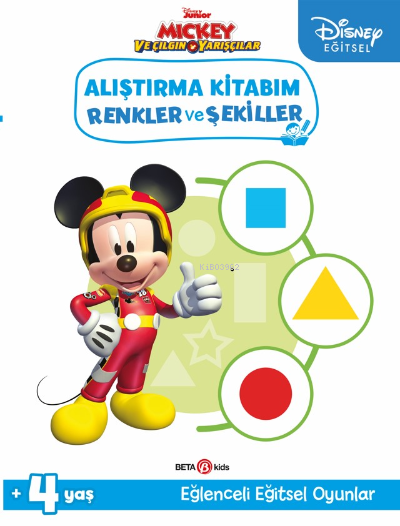 Disney Eğitsel Mickey ve Çılgın Yarışçılar Alıştırma Kitabım Renkler v