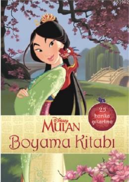 Disney Mulan Boyama Kitabı - Kolektif | Yeni ve İkinci El Ucuz Kitabın
