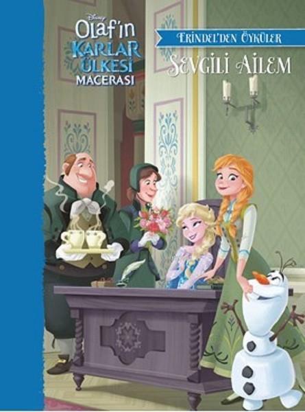 Disney Olaf'ın Karlar Ülkesi Macerası - Erindel'den Öyküler - Sevgili 