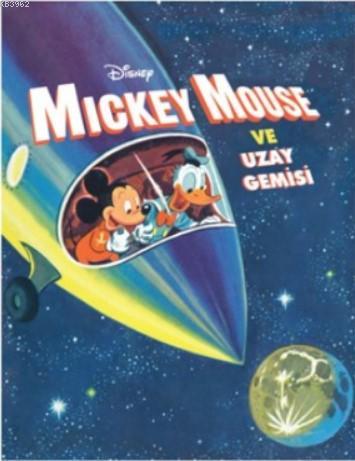 Disney Öykü Sandığım Mickey Mause ve Uzay Gemisi - Kolektif | Yeni ve 
