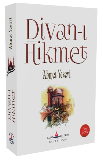 Divan-ı Hikmet - Ahmet Yesevi | Yeni ve İkinci El Ucuz Kitabın Adresi