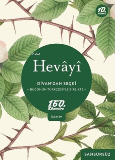Divan'dan Seçki - Bugünün Türkçesiyle Birlikte Sansürsüz - Hevayi | Ye