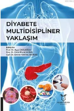 Diyabete Multidisipliner Yaklaşım - Emin Murat Akbaş | Yeni ve İkinci 