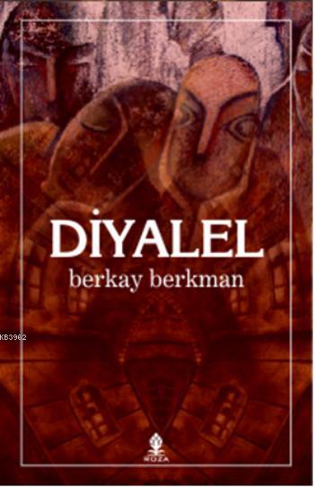 Diyalel - Berkay Berkman | Yeni ve İkinci El Ucuz Kitabın Adresi