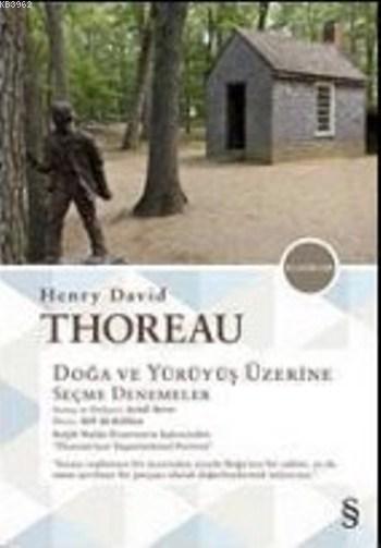 Doğa ve Yürüyüş Üzerine Seçme Denemeler - Henry David Thoreau | Yeni v