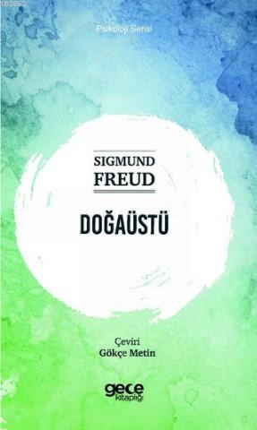 Doğaüstü - Sigmund Freud | Yeni ve İkinci El Ucuz Kitabın Adresi