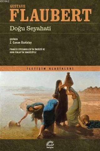 Doğu Seyahati - Gustave Flaubert | Yeni ve İkinci El Ucuz Kitabın Adre