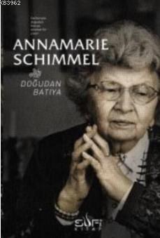 Doğudan Batıya - Annemarie Schimmel | Yeni ve İkinci El Ucuz Kitabın A