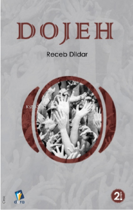 Dojeh - Receb Dildar | Yeni ve İkinci El Ucuz Kitabın Adresi
