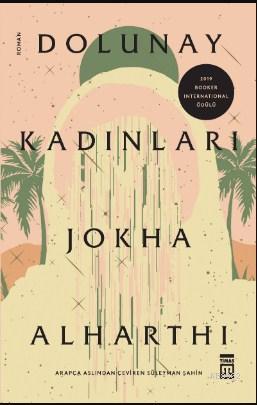 Dolunay Kadınları - Jokha Alharthi | Yeni ve İkinci El Ucuz Kitabın Ad