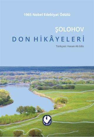 Don Hikayeleri - Mihail Aleksandroviç Şolohov | Yeni ve İkinci El Ucuz